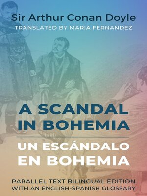 cover image of A Scandal in Bohemia--Un escándalo en Bohemia